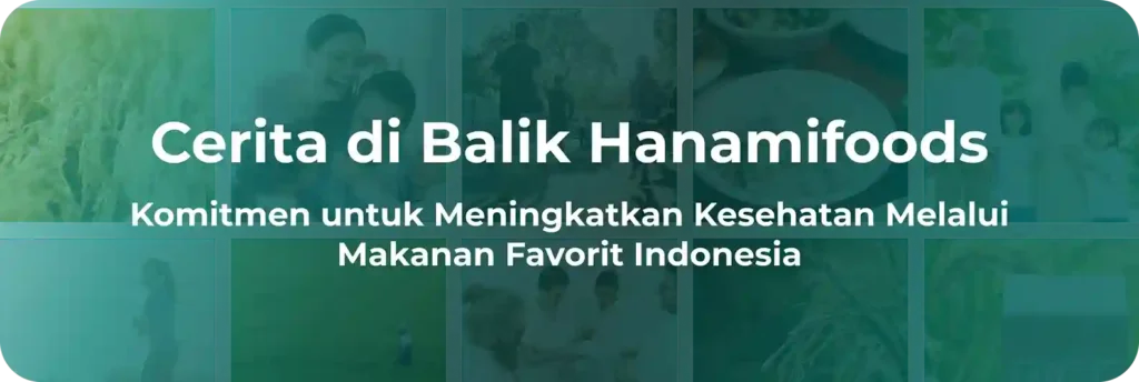 Cerita di Balik Hanamifoods